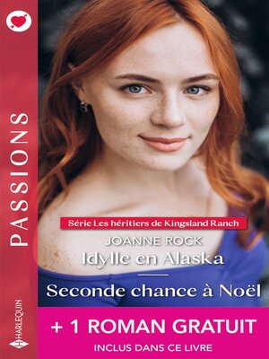 cover image of Idylle en Alaska / Seconde chance à Noël / Défiée par son rival
